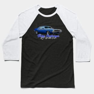 1970 Dodge Challenger RT Hardtop Coupe Baseball T-Shirt